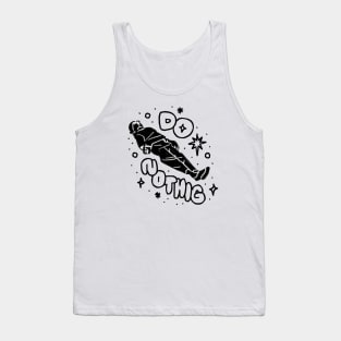 Do Nothing Tank Top